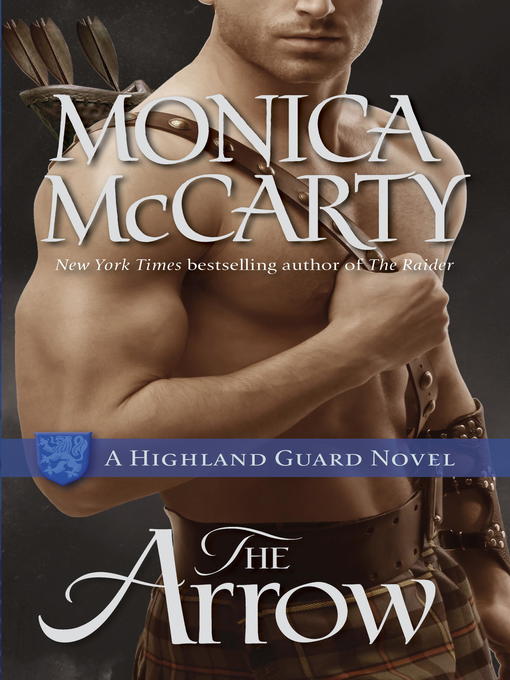Title details for The Arrow by Monica McCarty - Available